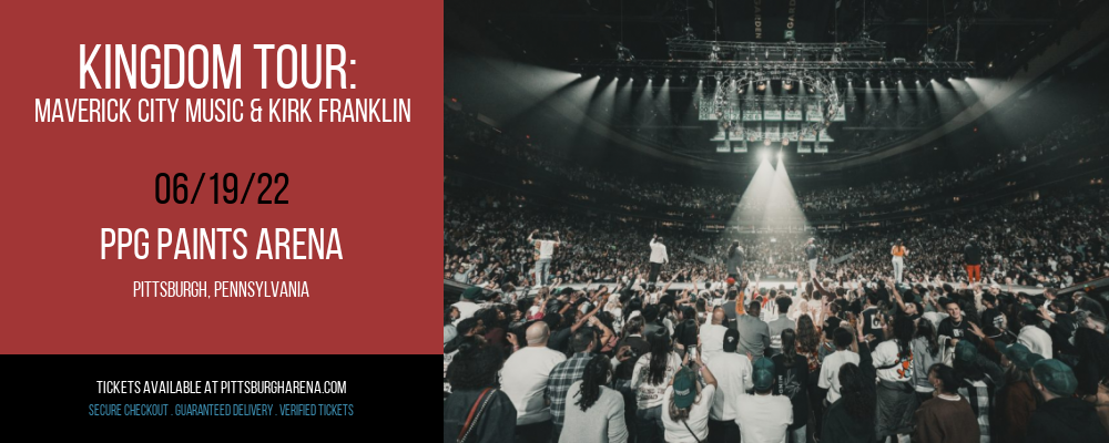 Kingdom Tour: Maverick City Music & Kirk Franklin at PPG Paints Arena