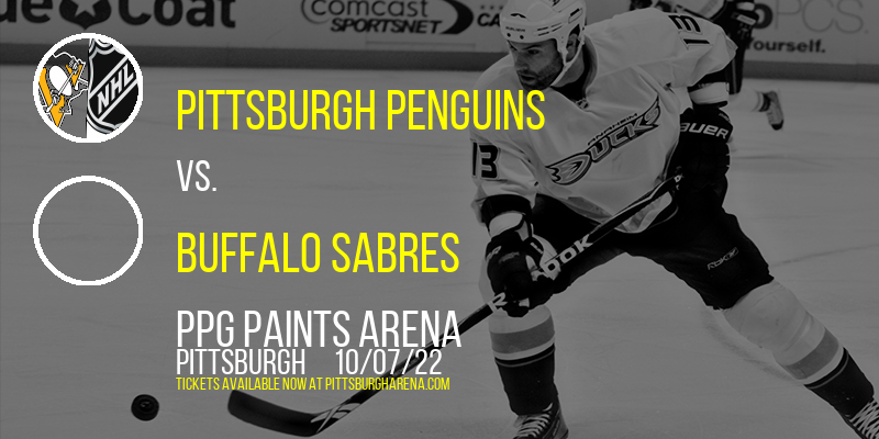 NHL Preseason: Pittsburgh Penguins vs. Buffalo Sabres at PPG Paints Arena