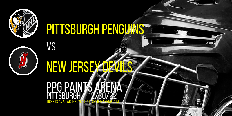 Pittsburgh Penguins vs. New Jersey Devils at PPG Paints Arena