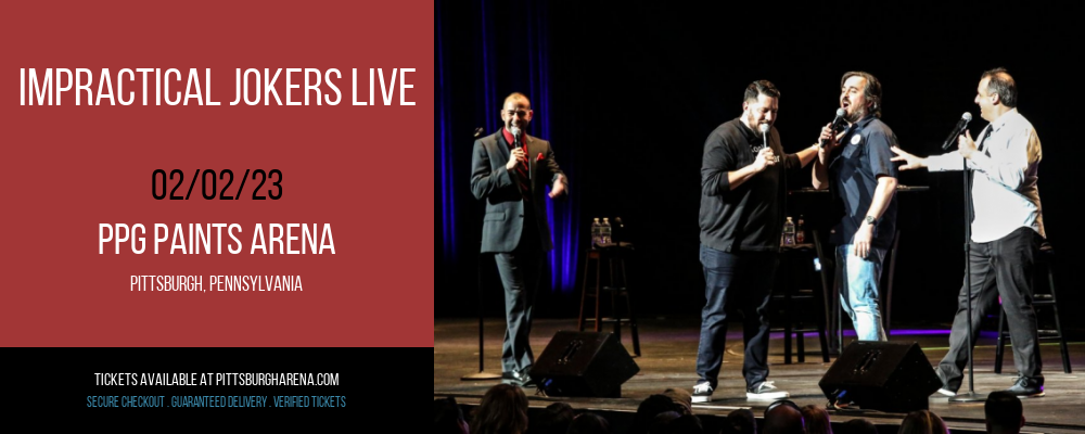 Impractical Jokers Live at PPG Paints Arena