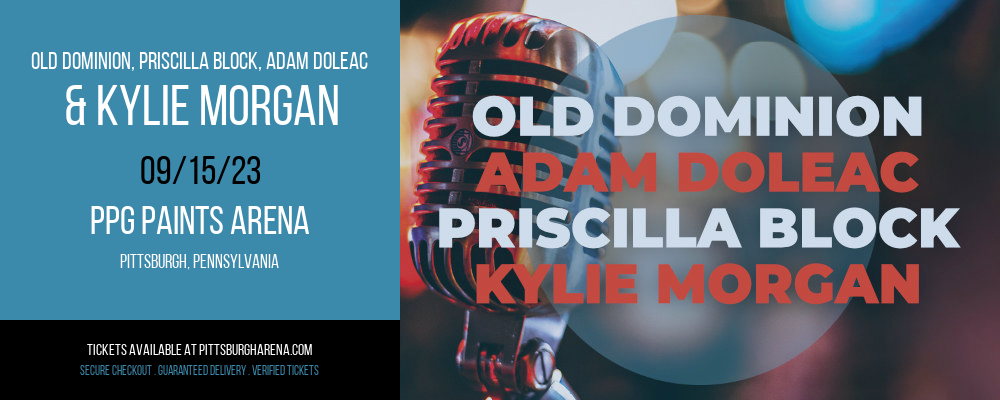Old Dominion, Priscilla Block, Adam Doleac & Kylie Morgan at PPG Paints Arena