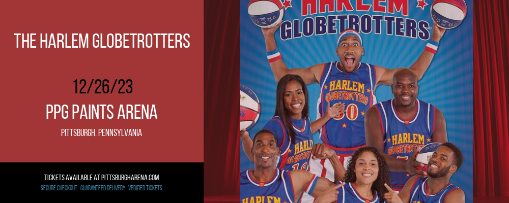 The Harlem Globetrotters at PPG Paints Arena