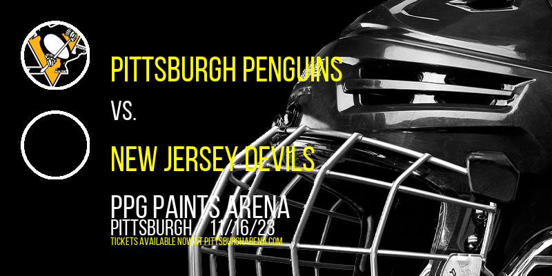 Pittsburgh Penguins vs. New Jersey Devils at PPG Paints Arena