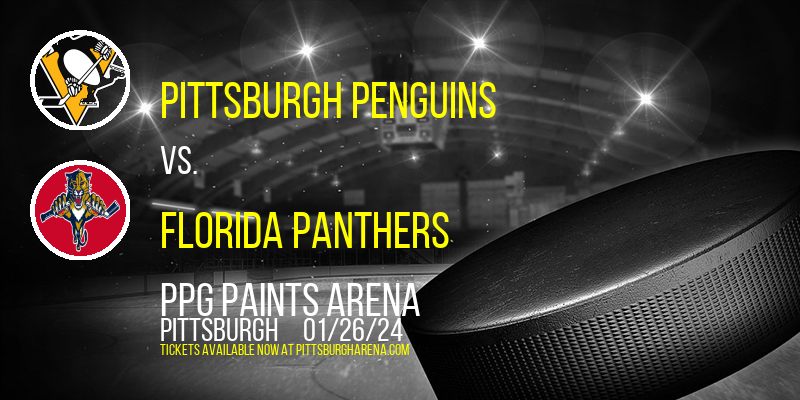 Pittsburgh Penguins vs. Florida Panthers at PPG Paints Arena