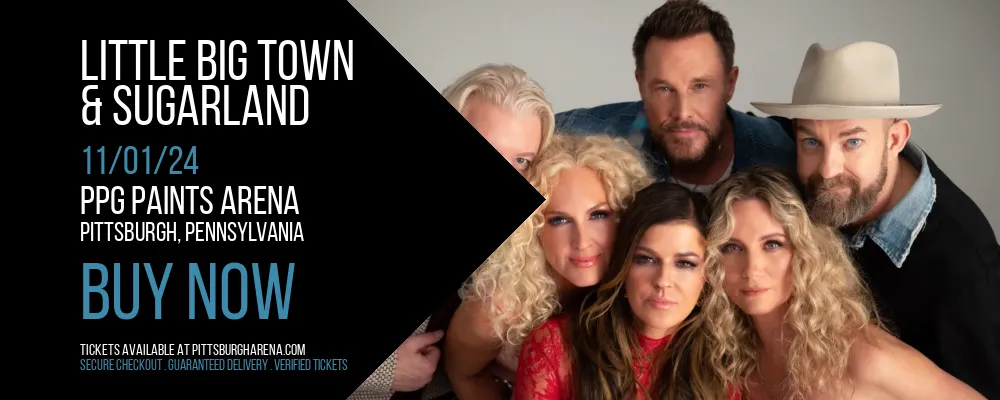 Little Big Town & Sugarland at PPG Paints Arena